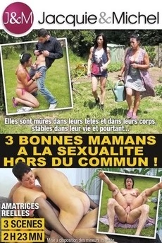 3 Bonnes Mamans a La Sexualite Hors Du Commun!
