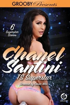 Chanel Santini: TS Superstar