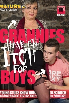 Grannies Have An Itch For Boys