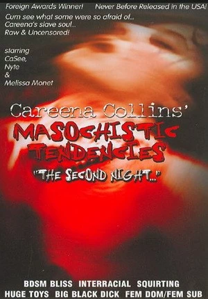 Masochistic Tendencies: The Second Night