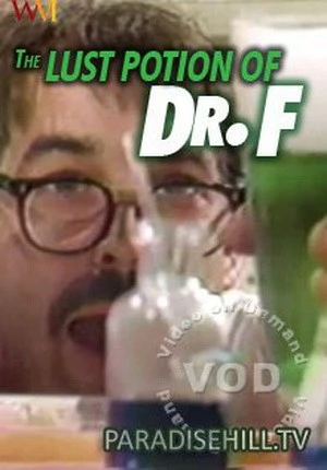 The Lust Potion Of Dr. F