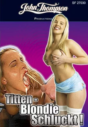 Schluckt - Porn Film Online - Titten-Blondie Schluckt! - Watching Free!