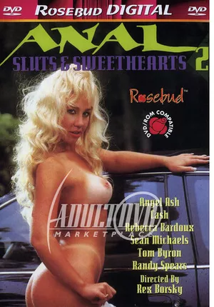 Anal Sluts and Sweethearts 3