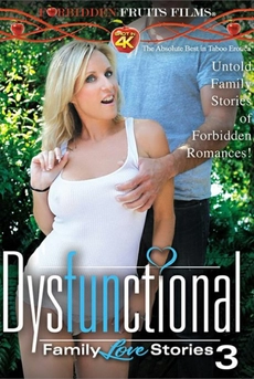 Dysfunctional Family Love Stories 3