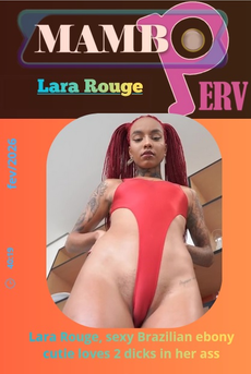 Lara Rouge, sexy Brazilian ebony cutie loves 2 dicks in her ass's Cam show and profile