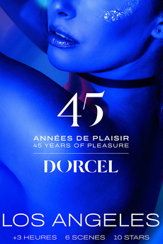 Dorcel - 45 Années de Plaisir: Los Angeles (français)'s Cam show and profile