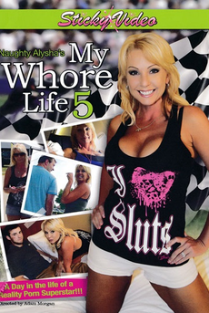 Naughty Alysha's: My Whore Life 5's Cam show and profile