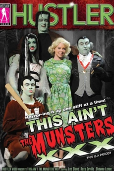 This Ain't The Munsters XXX