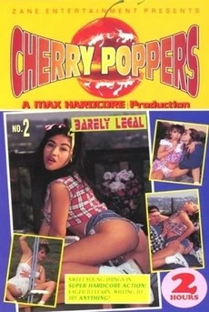 Cherry Poppers 2: Barely Legal
