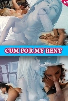 Cum For My Rent