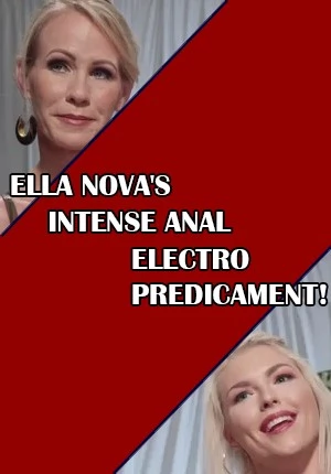 Electric Mindfuck: Ella Nova's Intense Anal Electro Predicament!