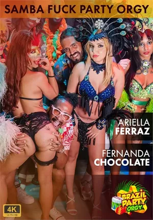 Porn Film Online - Samba Fuck Party: Ariella Ferraz And Fernanda Chocolate  - Watching Free!