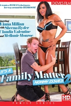 It's A Family Matter 2: Mommy Issues