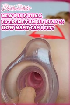 New Plug Fun And Extreme Candle Play?? – How Many Can I Fit?