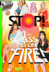 Stop My Ass Is On Fire