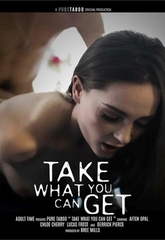 Take What You Can Get