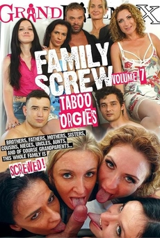 Family Screw 7: Taboo Orgies