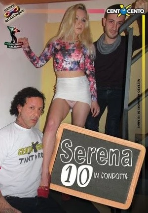 Serena, 10 In Condotta