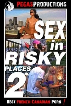 Sex In Risky Places 2