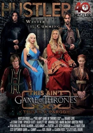 This Ain't Game Of Thrones XXX: This Is A Parody