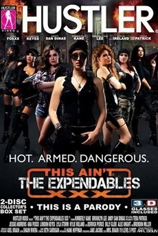 This Ain't the Expendables XXX